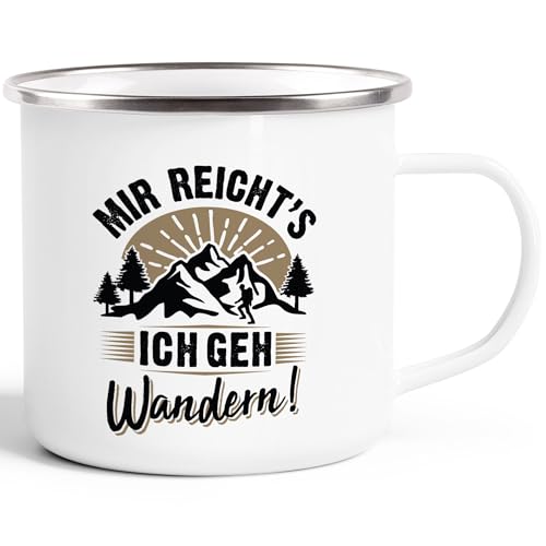 Moonworks® Emaille-Tasse Wanderer Mir reichts ich geh wandern Geschenke für...