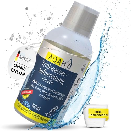 AQAHY Trinkwasseraufbereitung Silver ohne Chlor - (100 ml) für 1000 l Wasser -...